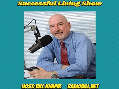 Successful Living with Bill Knapik