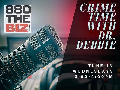 Crime Time with Dr. Debbie (REPLAY)
