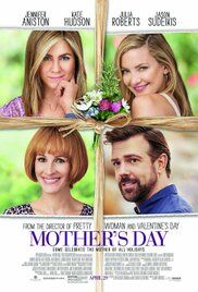 "Mother's Day" Makes Being a Mom Even More Complicated