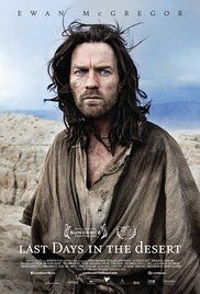 "Last Days in the Desert" is Both Compelling and Inaccurate 
