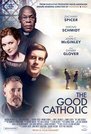 Spiritual Drama, Romantic Comedy Marry in "The Good Catholic"