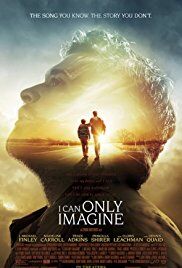 "I Can Only Imagine" Portrays the Link Between Pain and Redemption
