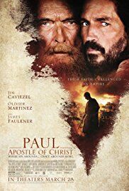 "Paul, Apostle of Christ" Raises the Bar on Faith-Based Movies
