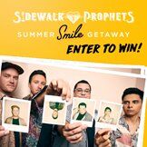 Sidewalk Prophet Summer 'Smile' Getaway!