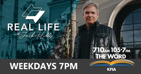 Real Life w/ Jack Hibbs