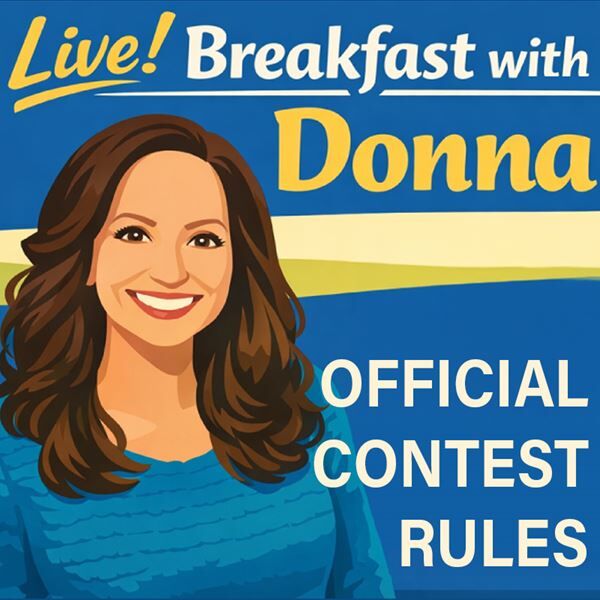 Breakfast with Donna Official Contest Rules