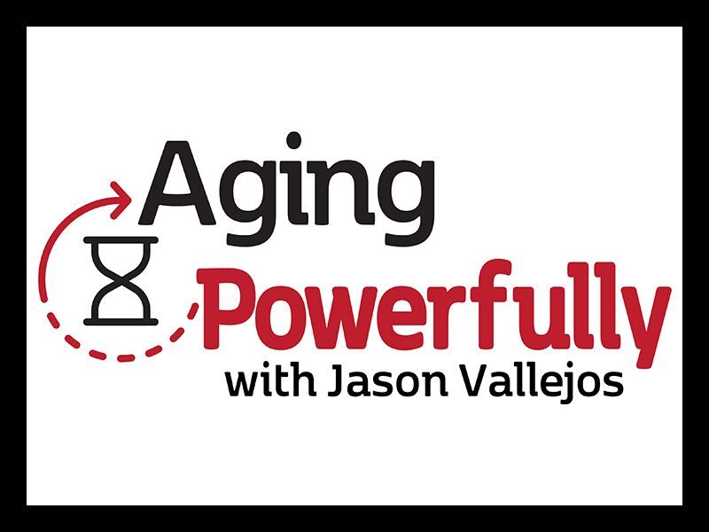 Aging Powerfully