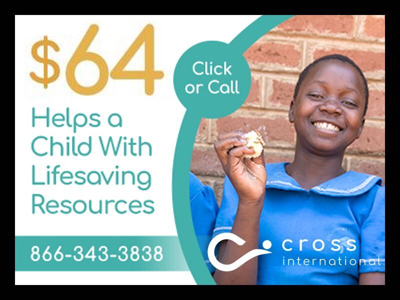 Cross International - Help a Child Today!
