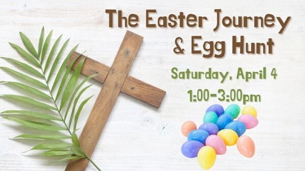 The Easter Journey & Egg Hunt