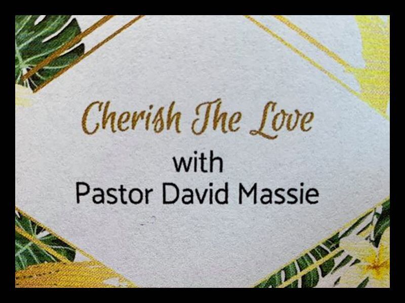 Cherish The Love with David Massie
