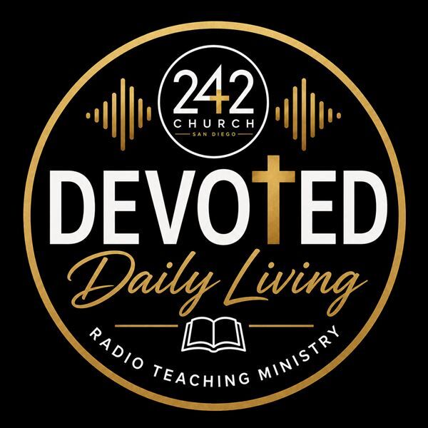 242 Church San Diego “Devoted Daily Living”