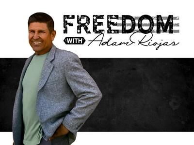 Freedom with Adam Riojas
