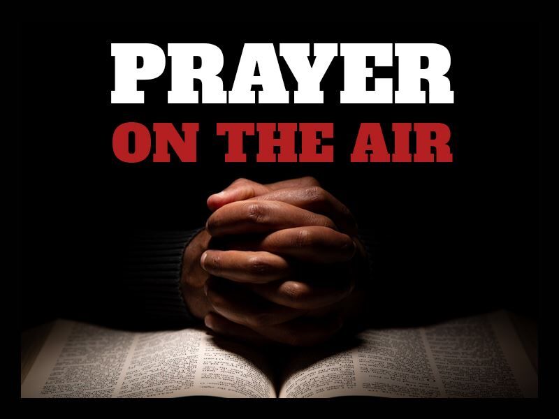 Prayer on the Air