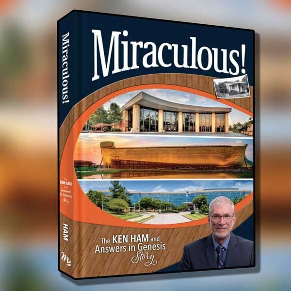 Miraculous! The Ken Ham and Answers in Genesis Story