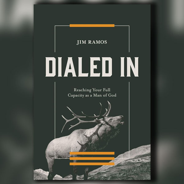 Dialed In: Reaching Your Full Capacity as a Man of God