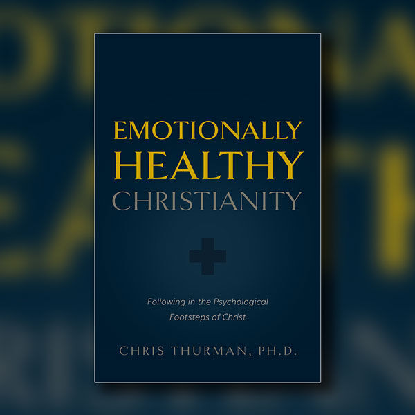 Emotionally Healthy Christianity