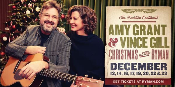 Amy Grant & Vince Gill Return for Christmas at the Ryman