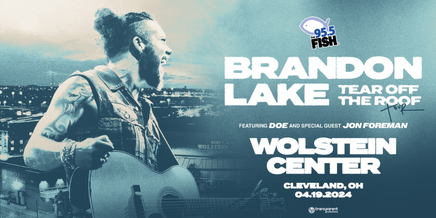 Brandon Lake in Concert!  95.5 The Fish - Cleveland, OH