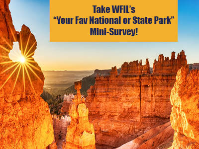 Take WFIL's "Fav National or State Park" Mini-Survey!