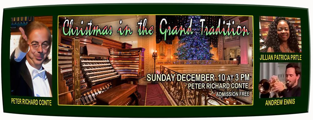 Wanamaker Organ Christmas in the Grand Tradition Concert