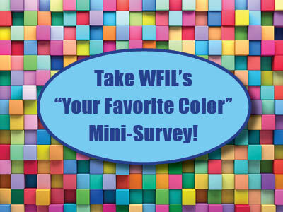 Take WFIL's "Your Favorite Color" Mini-Survey!