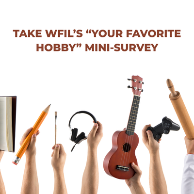 Take WFIL's "Your Favorite Hobby" Mini-Survey