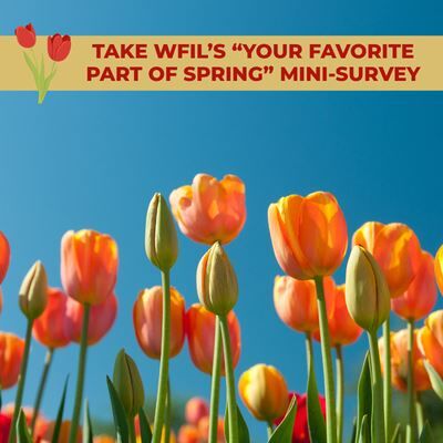 Take WFIL's "Your Favorite Part of Spring" Mini-Survey