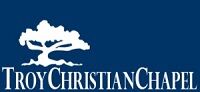 Troy Christian Chapel