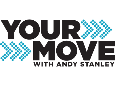 andy stanley podcast your move