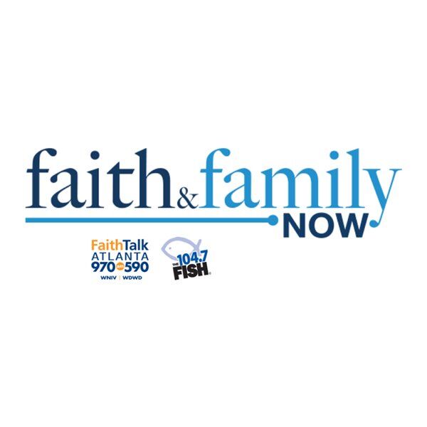 Faith & Family Now Blog