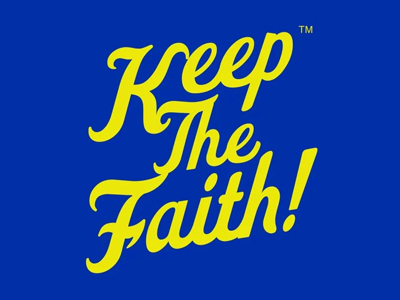 Keep The Faith