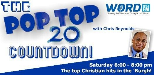 The 101.5 WORD-FM Pop Top 20 Countdown with Chris Reynolds