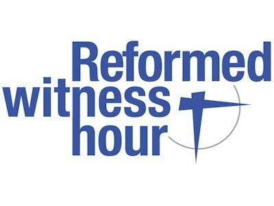 Reformed Witness Hour