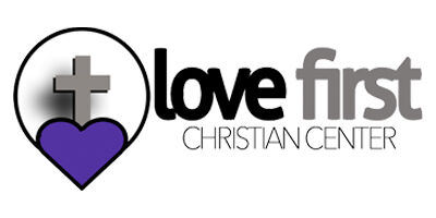 Love First Christian Center
