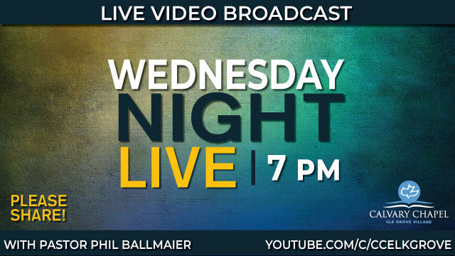 Calvary Chapel Elk Grove | Day By Day