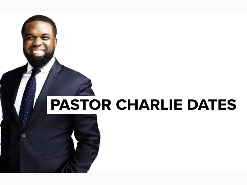 Pastor Charlie Dates