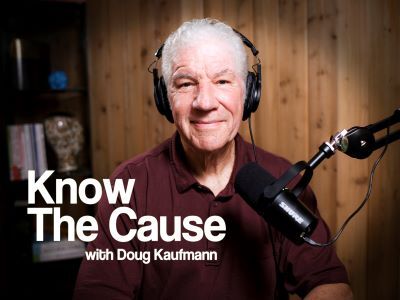 Know the Cause with Doug Kaufmann