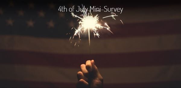 Take Our 4th of July Mini-Survey