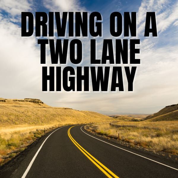Two Lane Highway