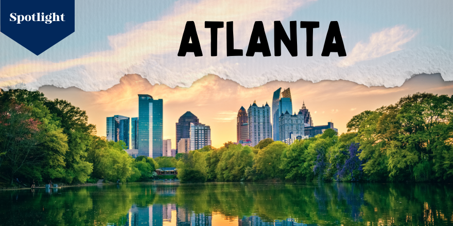 Destination Spotlight - Atlanta Georgia