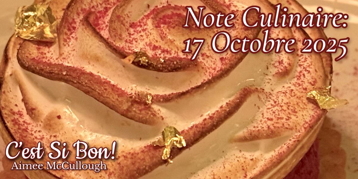 Note Culinaire October 17, 2025