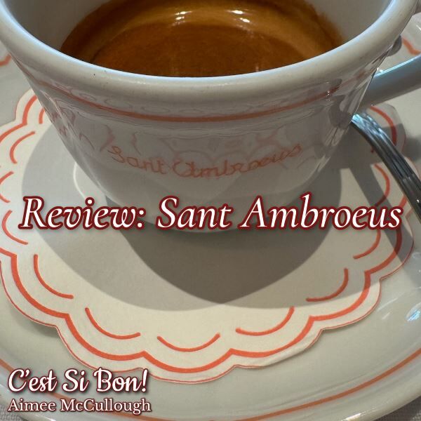 Restaurant Review: Sant Ambroeus Palm Beach