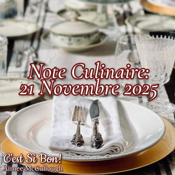 Note Culinaire, November 21