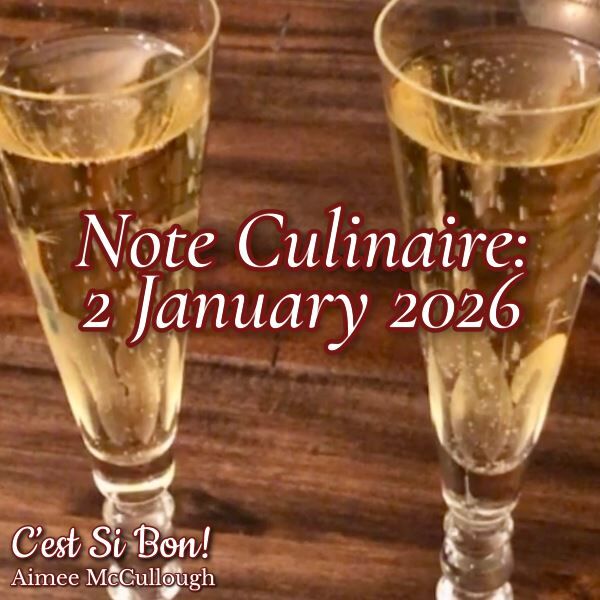 Note Culinaire, January 2, 2026