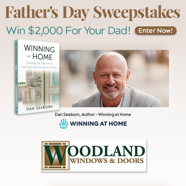 You could win $2,000 for your dad!