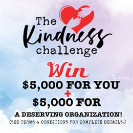 Win $5,000 in The Kindness Challenge!