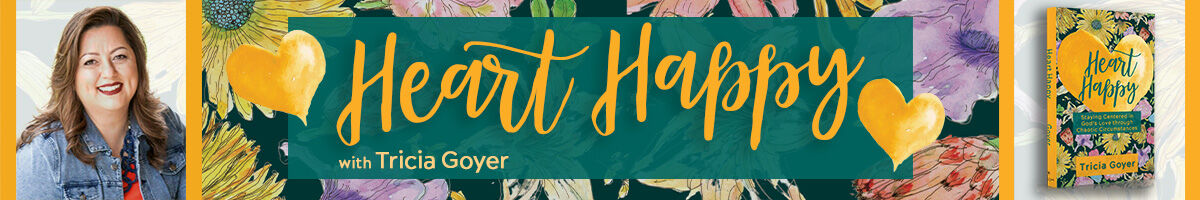 Heart Happy with Tricia Goyer