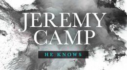 Jeremy Camp - "He Knows" (Official Lyric Video)