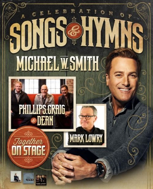 Michael W. Smith And Phillips, Craig & Dean Unite For Hymns Tour This 