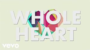 Brandon Heath - "Whole Heart" (Official Lyric Video)